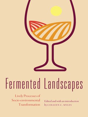 cover image of Fermented Landscapes: Lively Processes of Socio-environmental Transformation